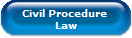 Civil Procedure 
Law