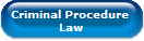 Criminal Procedure 
Law