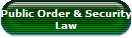 Public Order & Security
Law