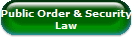 Public Order & Security
Law