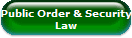 Public Order & Security
Law