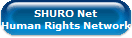 SHURO Net
Human Rights Network