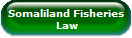 Somaliland Fisheries
 Law