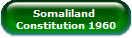 Somaliland 
Constitution 1960