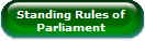 Standing Rules of 
Parliament 